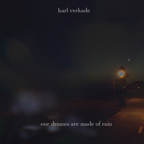 Our Dreams Are Made of Rain (album cover)
